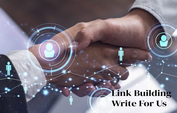 Link building Write For us