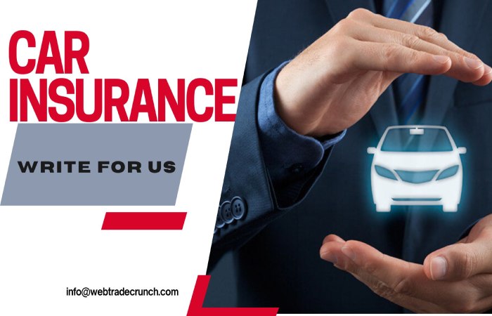 Car Insurance Write For Us