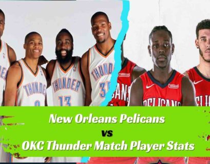 New Orleans Pelicans vs OKC Thunder Match Player Stats